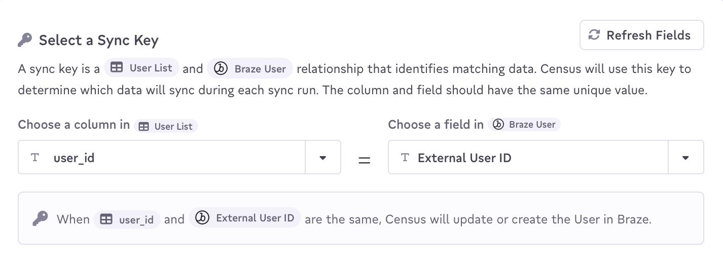 '동기화 키 선택' 프롬프트에서 Braze의 '외부 사용자 ID'를 소스의 'user_id'와 일치시킵니다.